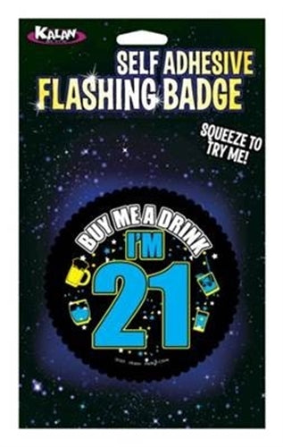 Self Adhesive Flashing Badge - Buy Me a Drink i'm 21 K-SF301